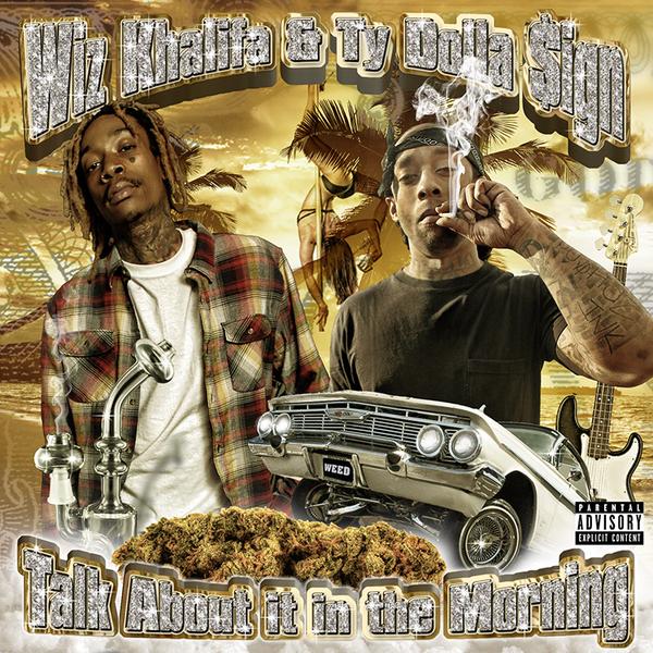 Mixtape Download: Wiz Khalifa & Ty Dolla $ign – “Talk About It in the Morning”