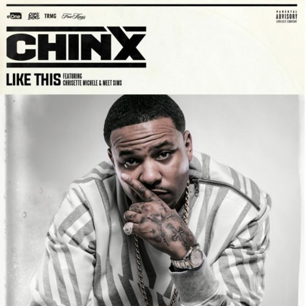 New Music: Chinx Feat. Chrisette Michele and Meet Sims – “Like This”