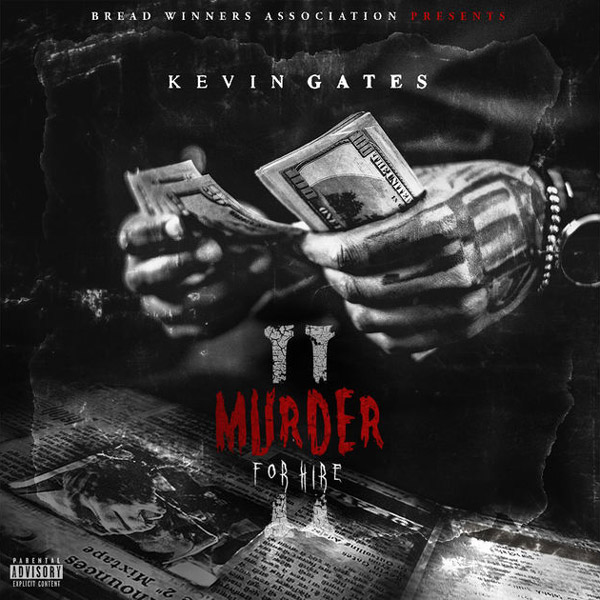 Mixtape Download & Stream: Kevin Gates – “Murder for Hire 2”