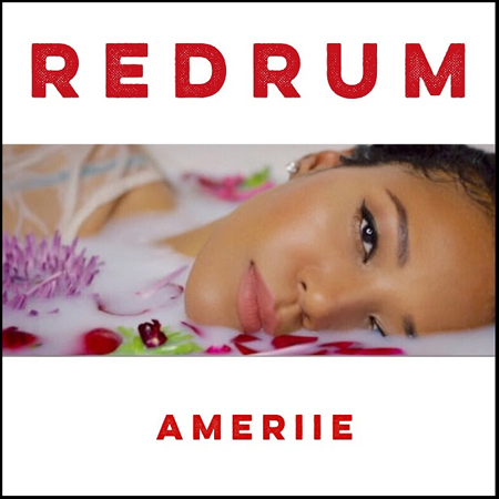 New Music: Ameriie – “Redrum”