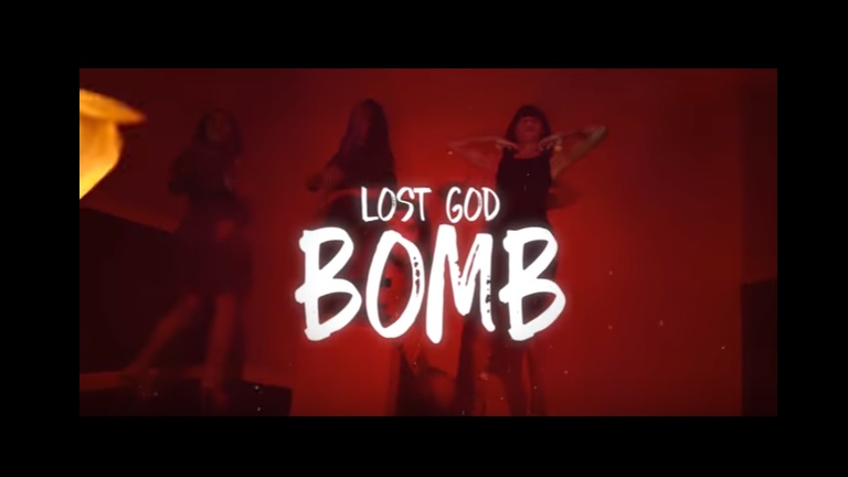 Lost God – “Bomb” [NEW VIDEO]