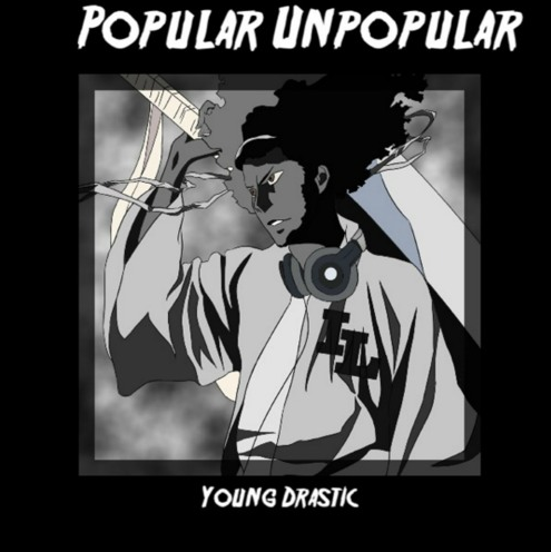 New Music: Young Drastic – “Popular Unpopular”