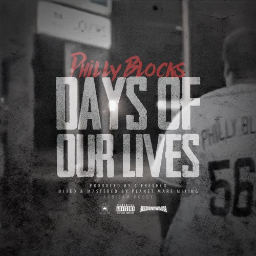 Sponsored Post: Philly Blocks – “Days of Our Lives”